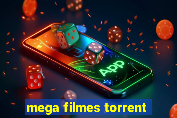 mega filmes torrent